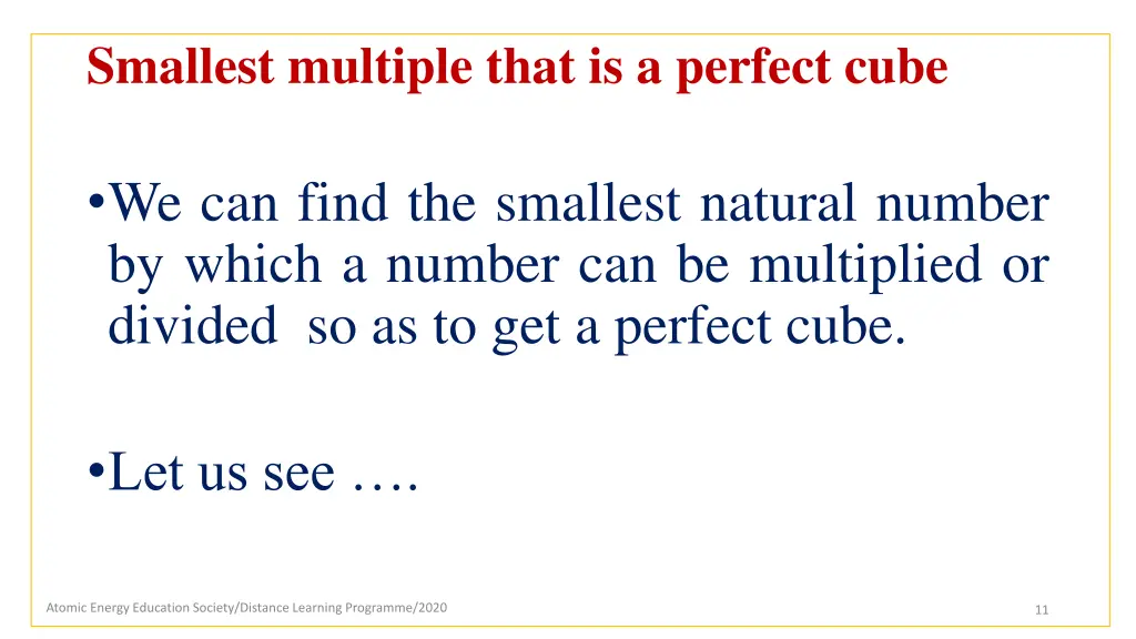 smallest multiple that is a perfect cube