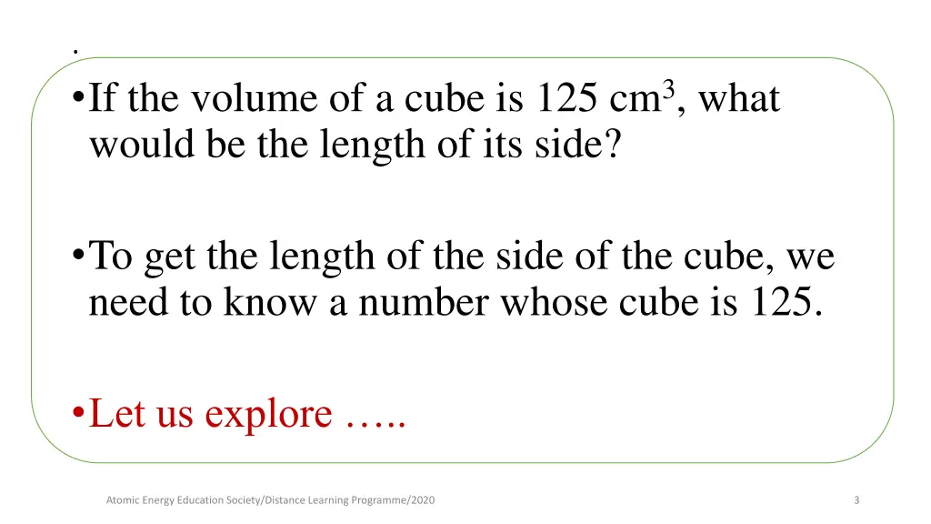 if the volume of a cube is 125 cm 3 what would