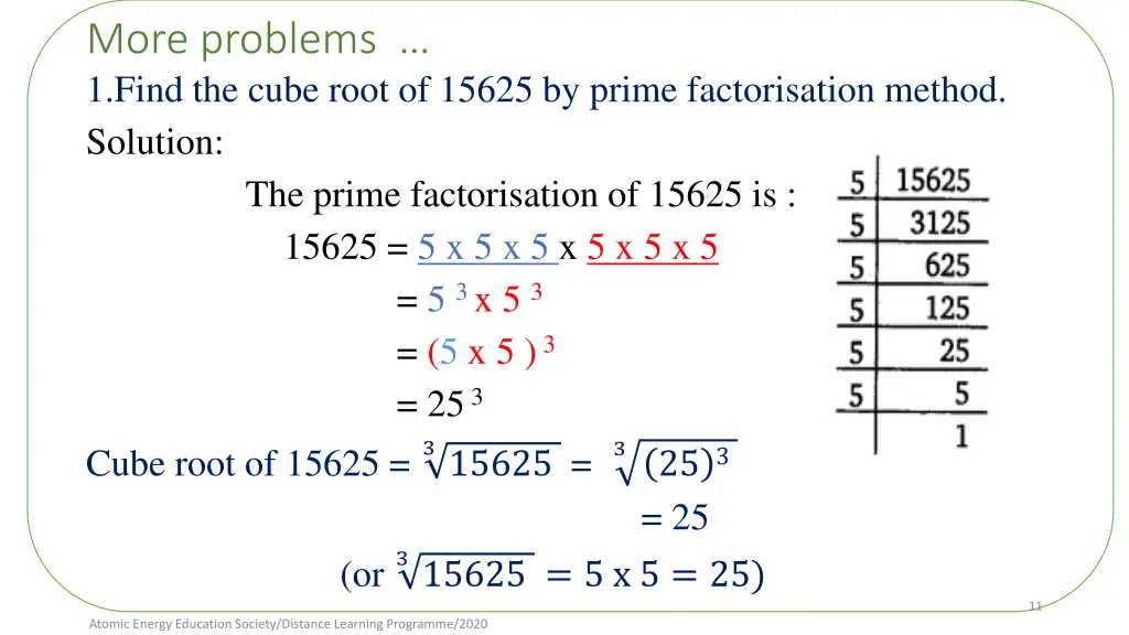 more problems 1 find the cube root of 15625