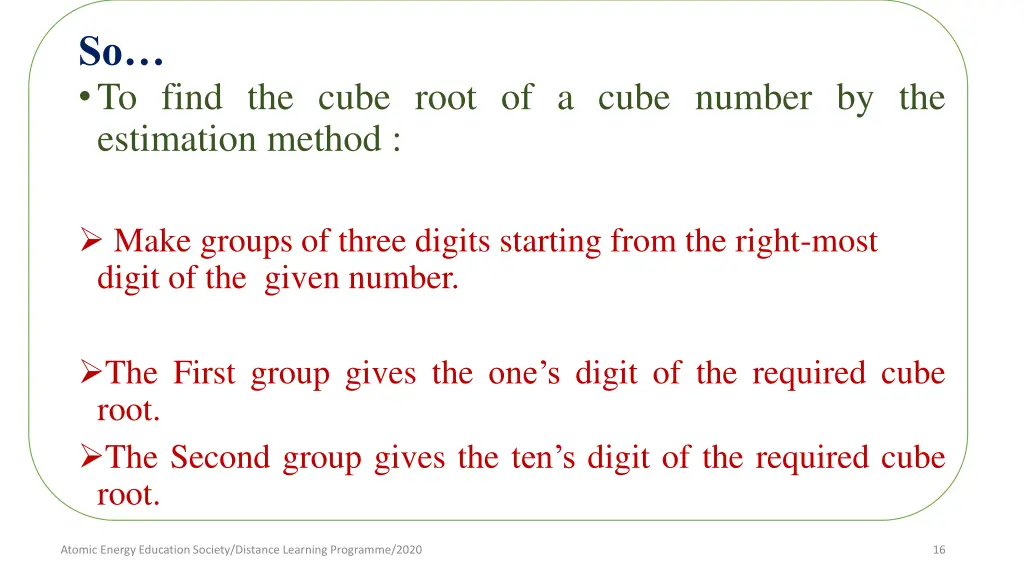 so to find the cube root of a cube number