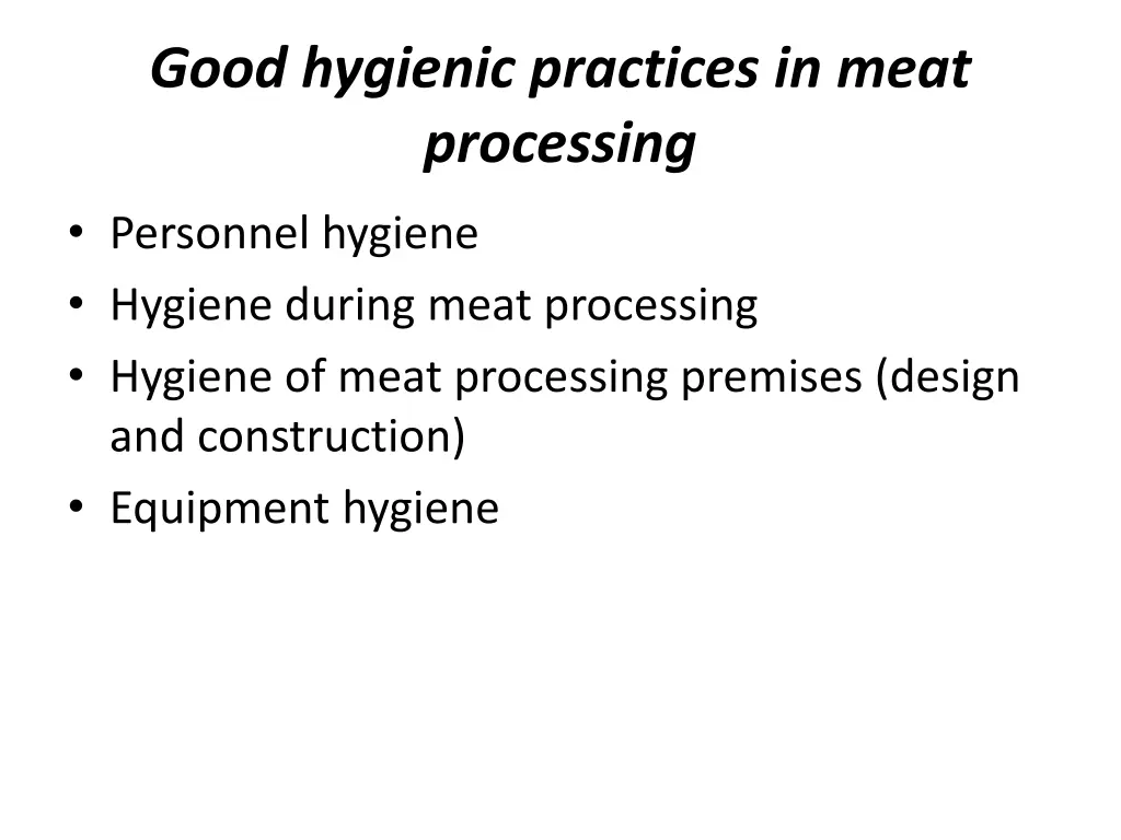 good hygienic practices in meat processing