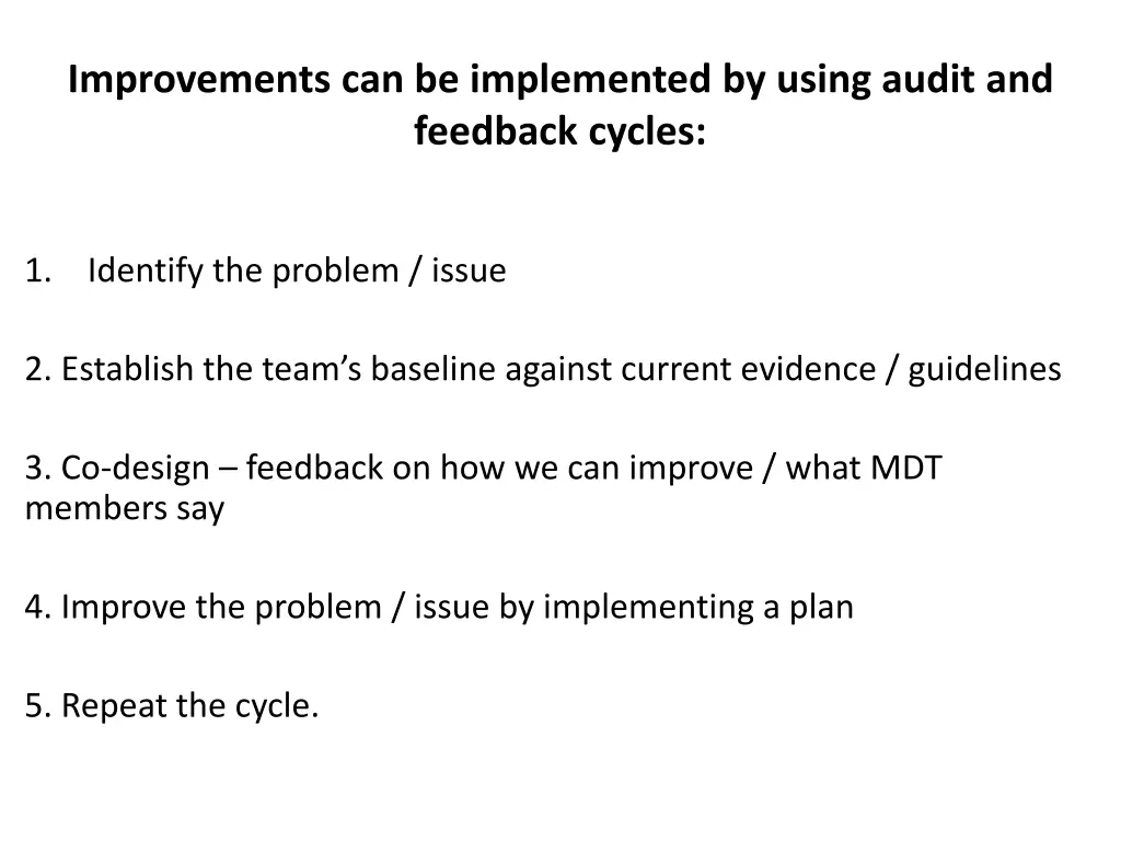 improvements can be implemented by using audit