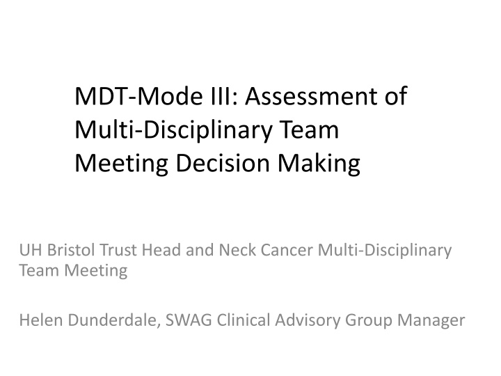 mdt mode iii assessment of multi disciplinary