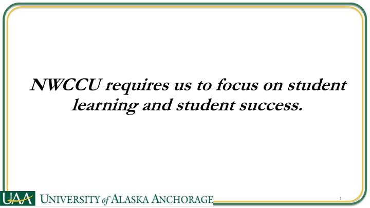 nwccu requires us to focus on student learning