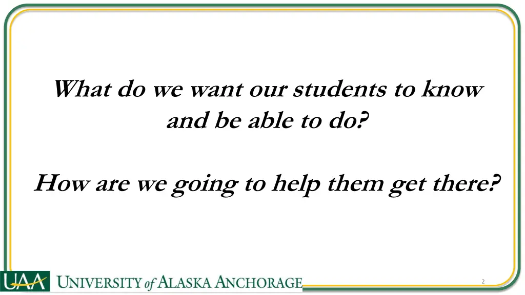 what do we want our students to know and be able