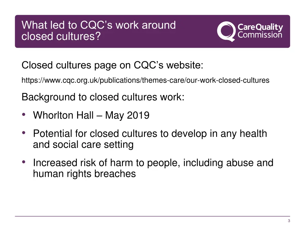 what led to cqc s work around closed cultures