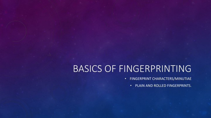 basics of fingerprinting fingerprint characters