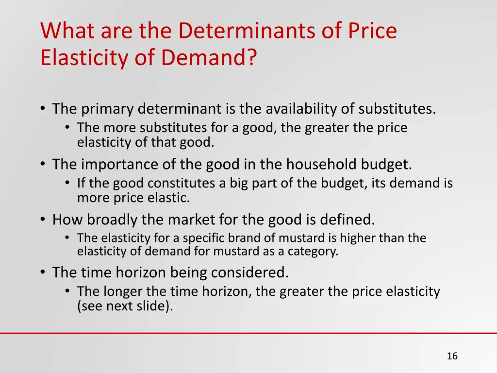 what are the determinants of price elasticity