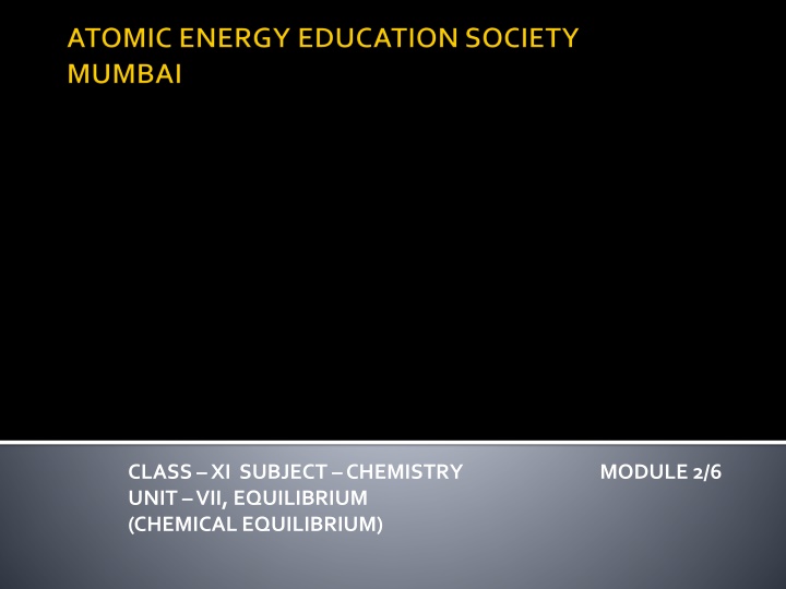 class xi subject chemistry unit vii equilibrium