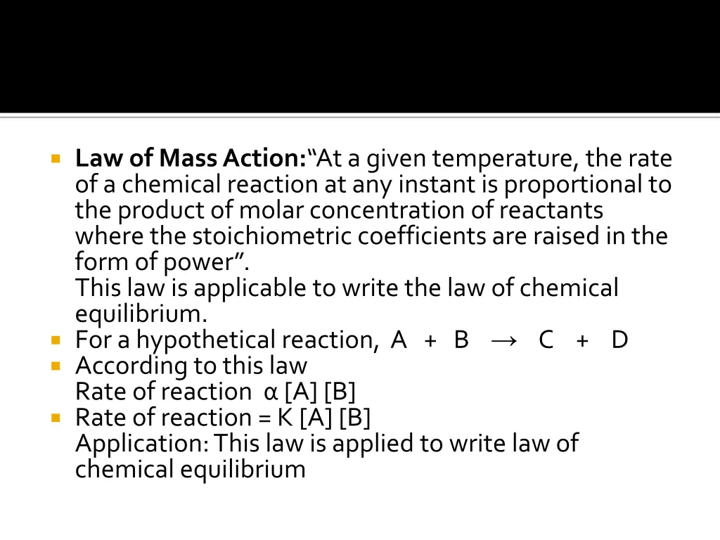 law of mass action at a given temperature