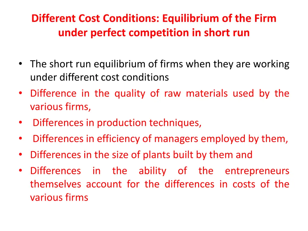 different cost conditions equilibrium of the firm