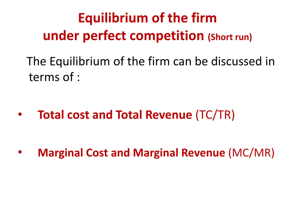 equilibrium of the firm under perfect competition 1