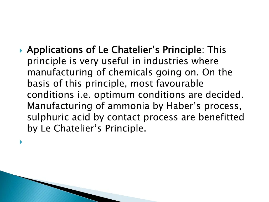 applications of le principle is very useful