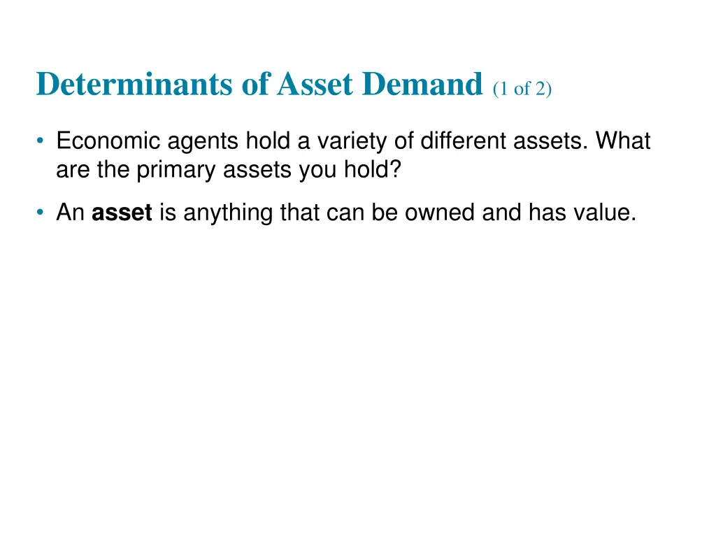 determinants of asset demand 1 of 2