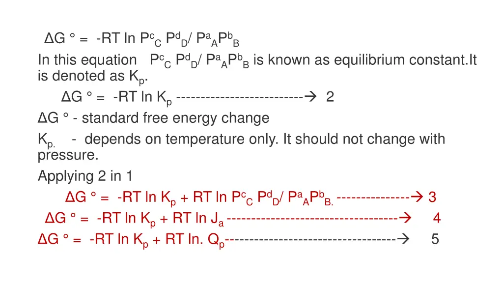 g rt ln p cc p dd p aa p bb in this equation