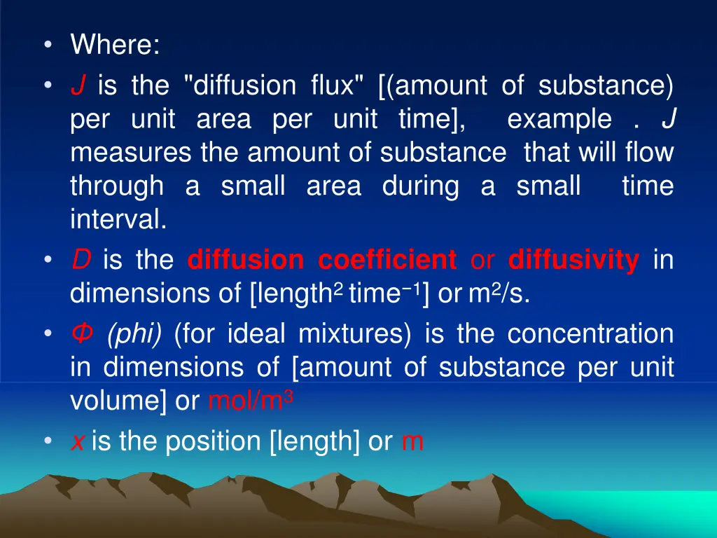 where j is the diffusion flux amount of substance