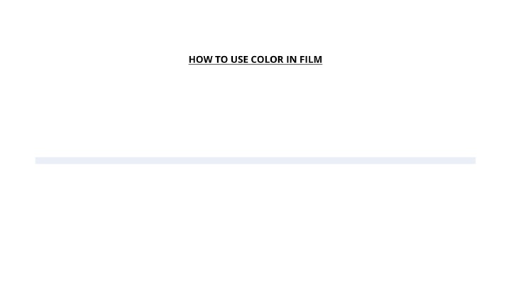 how to use color in film