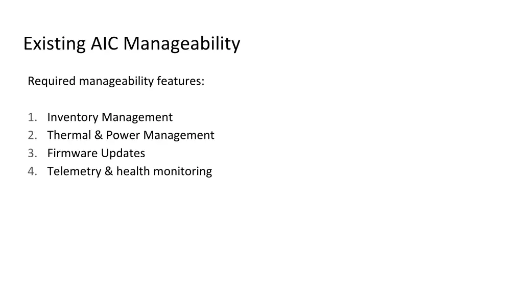 existing aic manageability