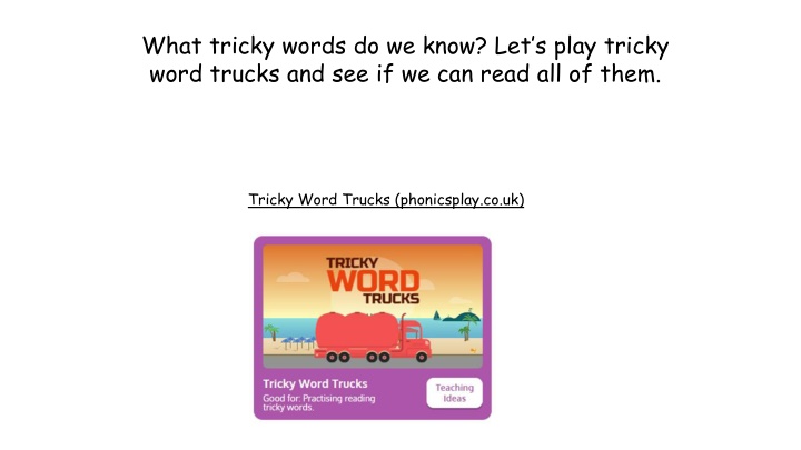 what tricky words do we know let s play tricky