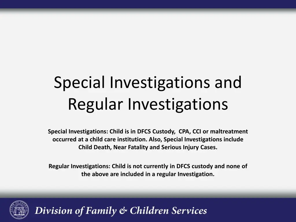 special investigations and regular investigations