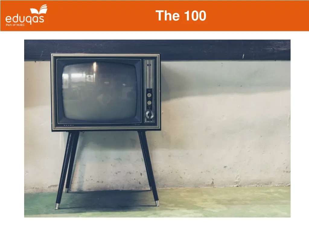 the 100