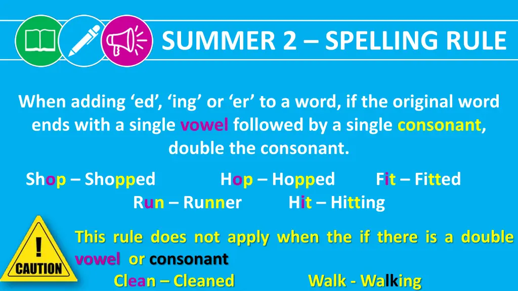 summer 2 spelling rule