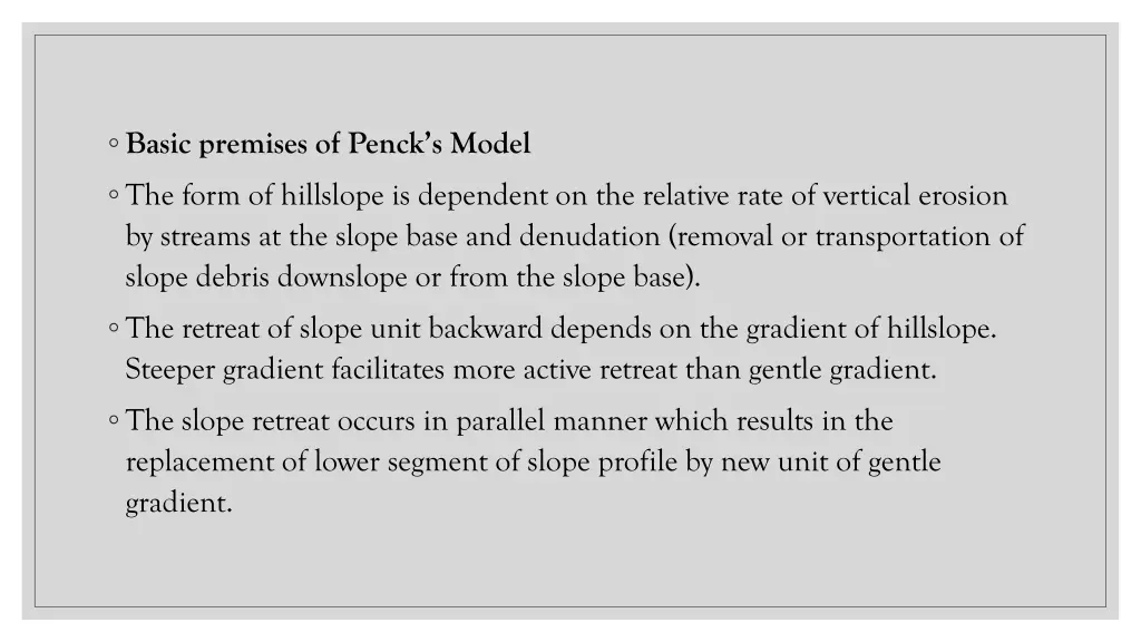 basic premises of penck s model