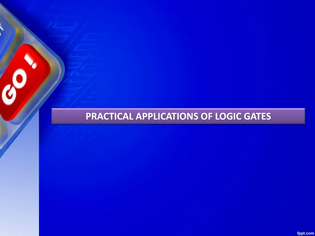 practical applications of logic gates