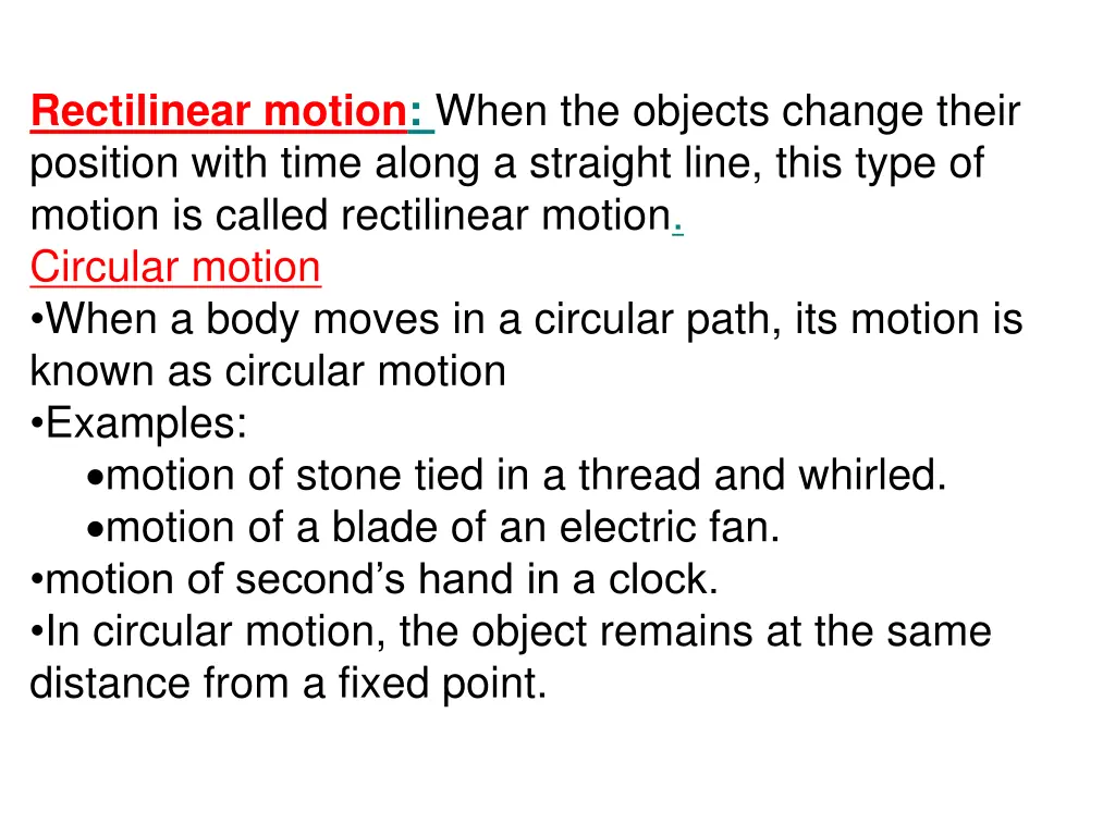 rectilinear motion when the objects change their