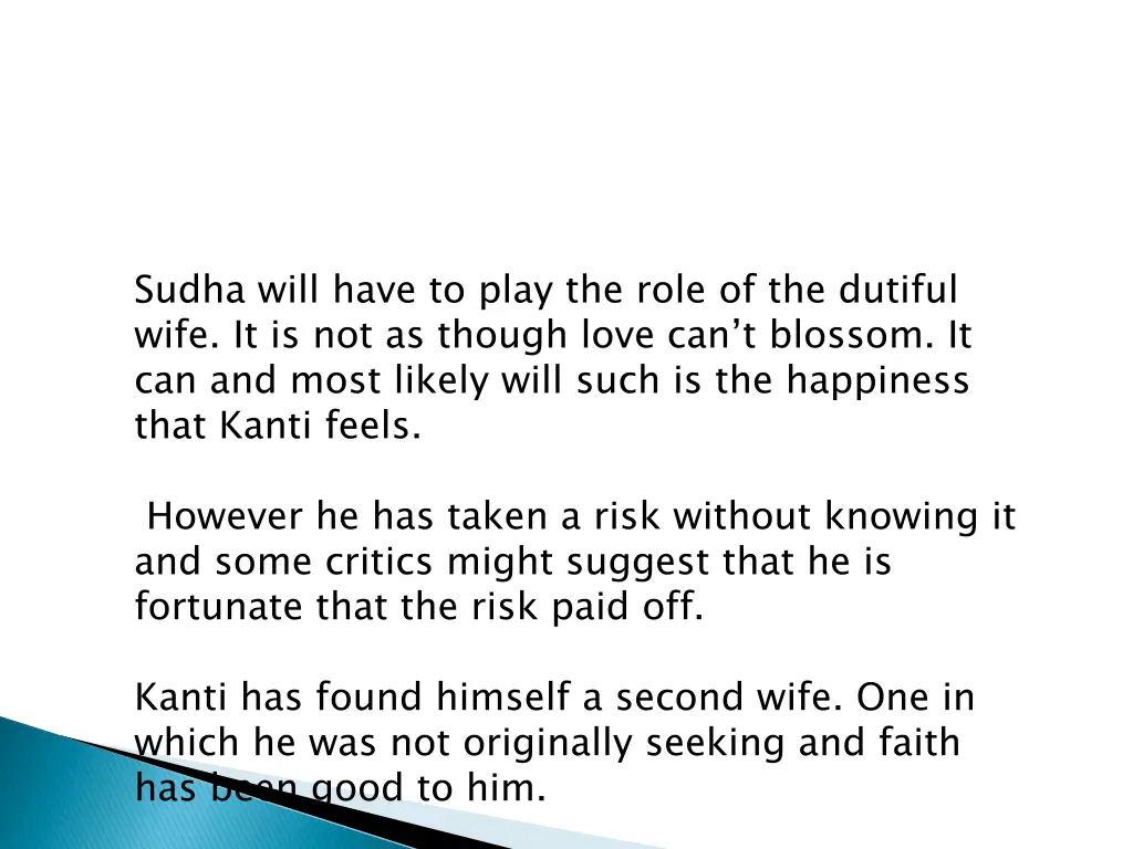 sudha will have to play the role of the dutiful