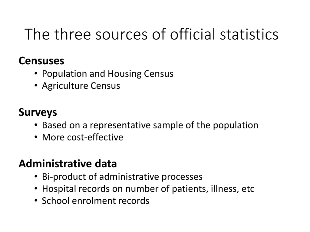 the three sources of official statistics