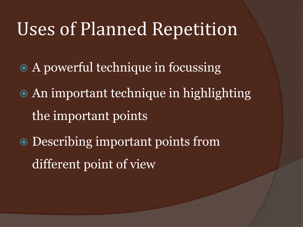 uses of planned repetition