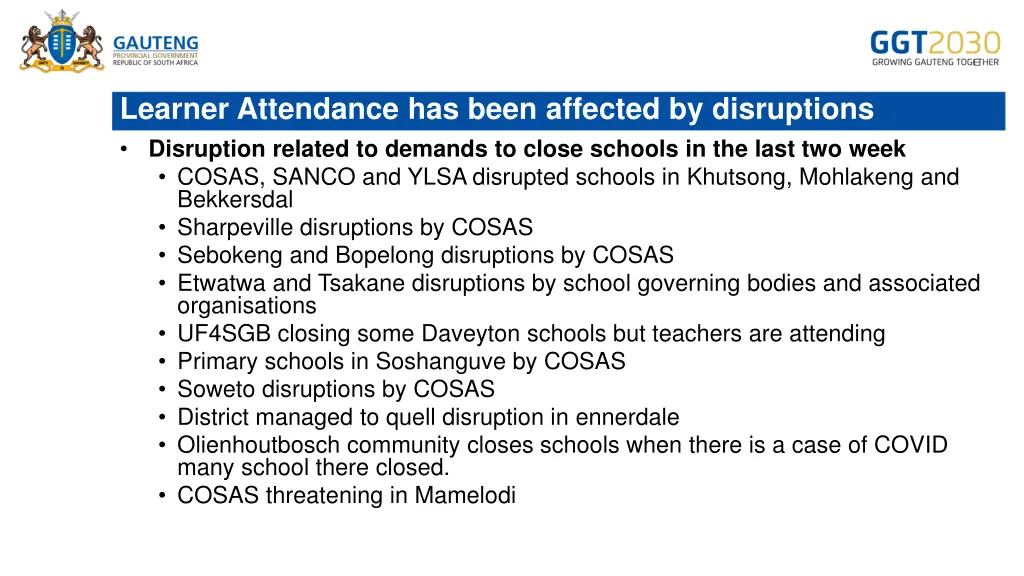 learner attendance has been affected