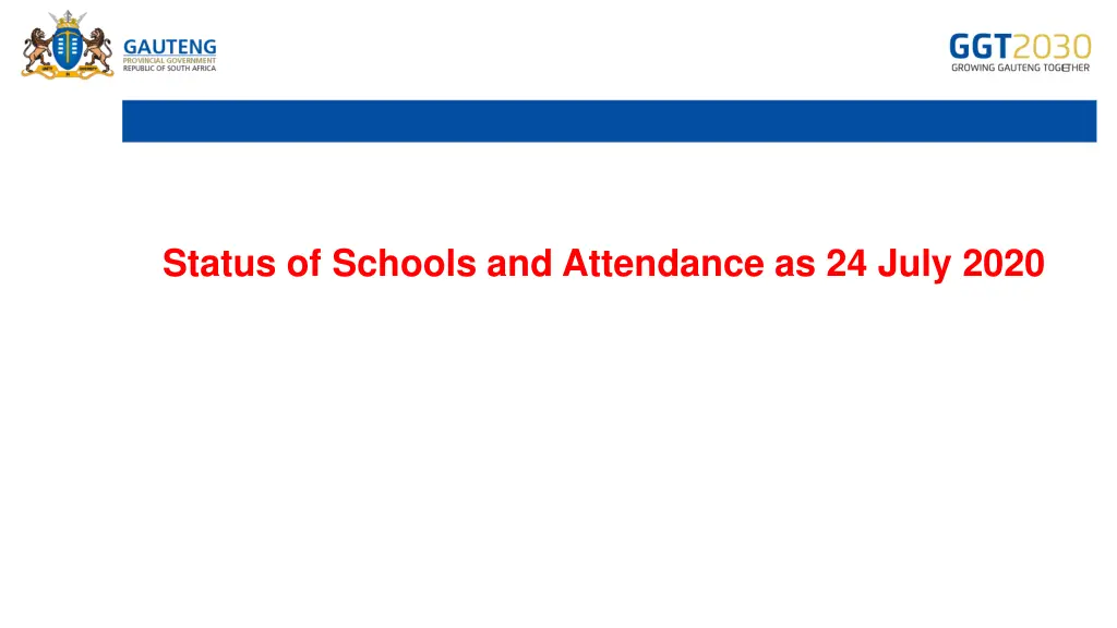 status of schools and attendance as 24 july 2020