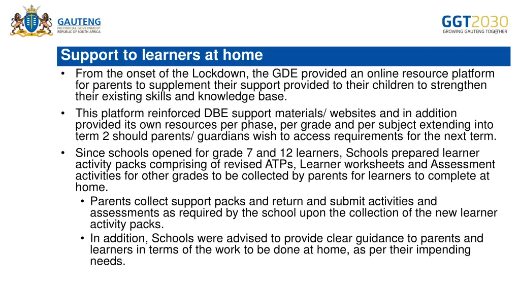 support to learners at home from the onset