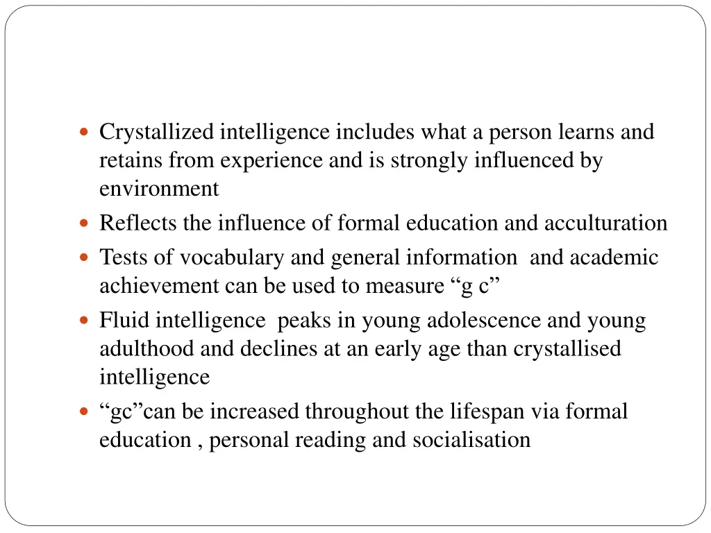 crystallized intelligence includes what a person