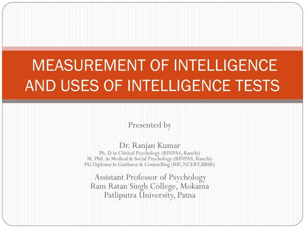 measurement of intelligence and uses 1