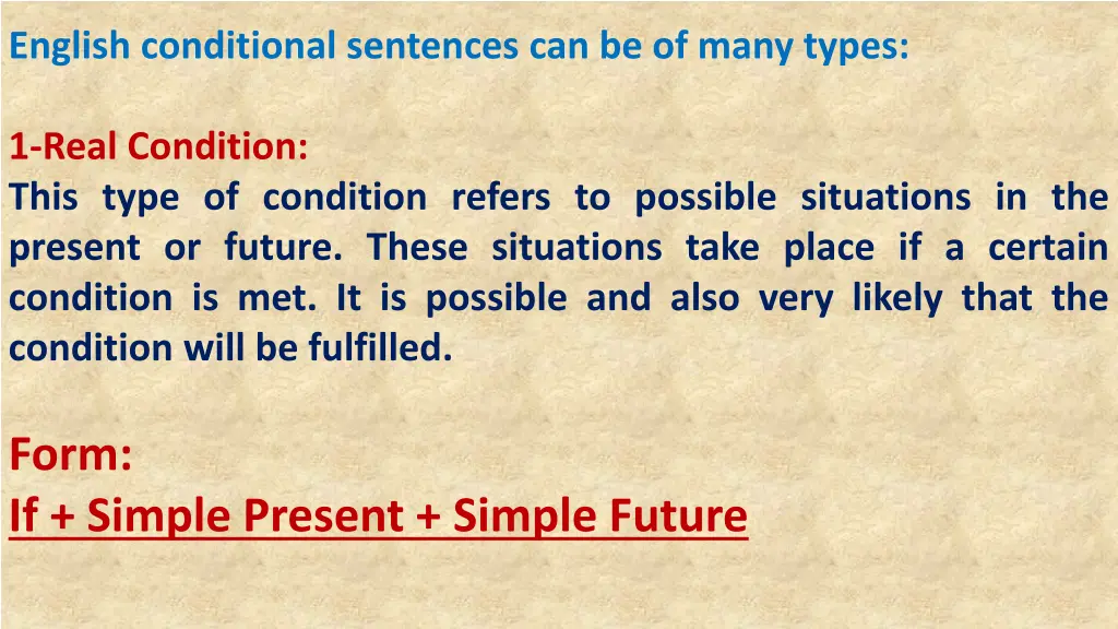 english conditional sentences can be of many types