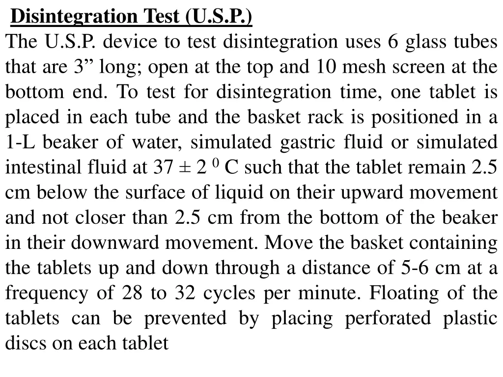 disintegration test u s p the u s p device