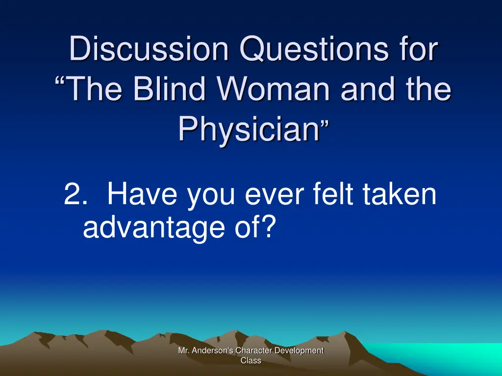 discussion questions for the blind woman 1