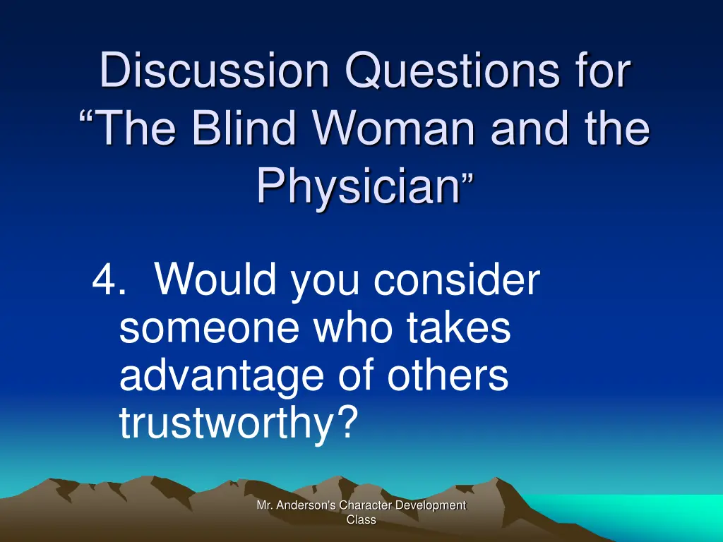 discussion questions for the blind woman 3