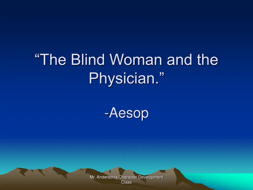 the blind woman and the physician