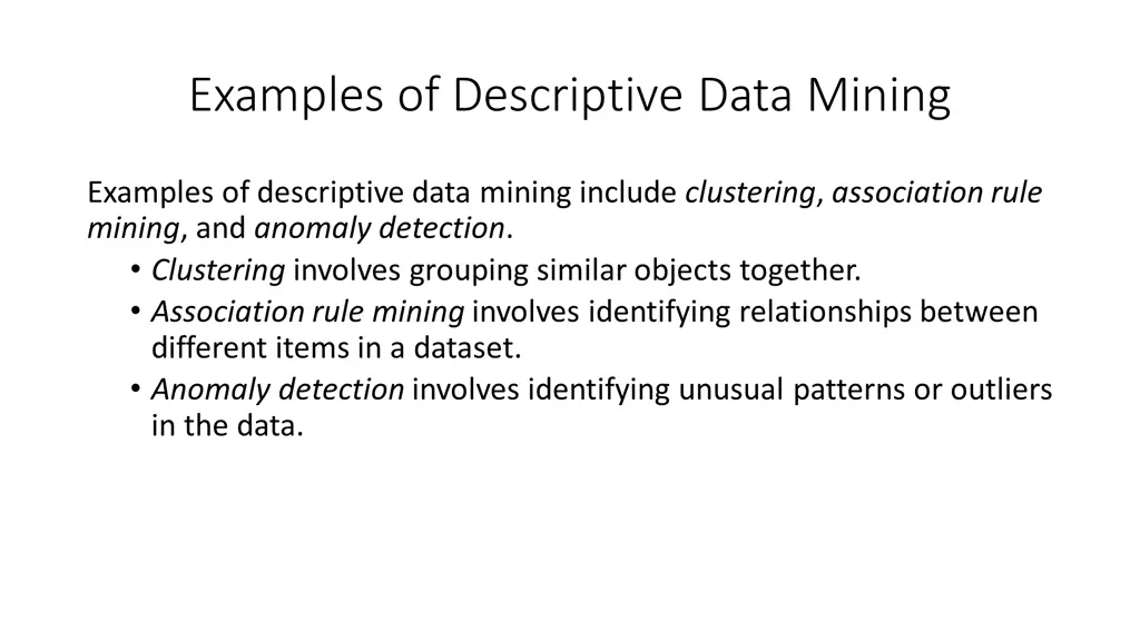 examples of descriptive data mining