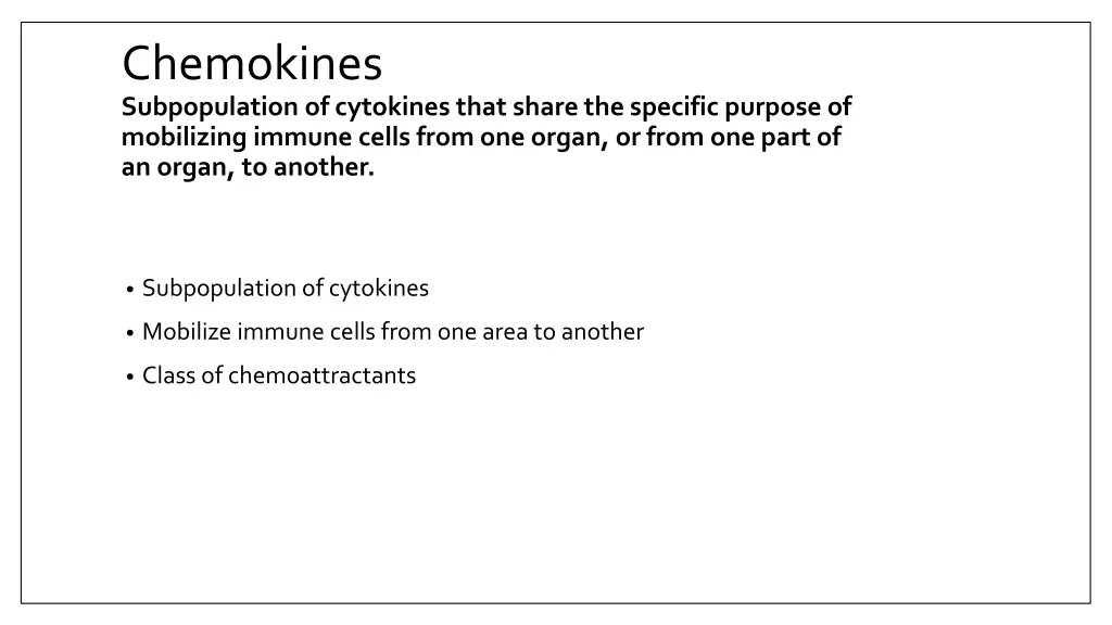 chemokines subpopulation of cytokines that share