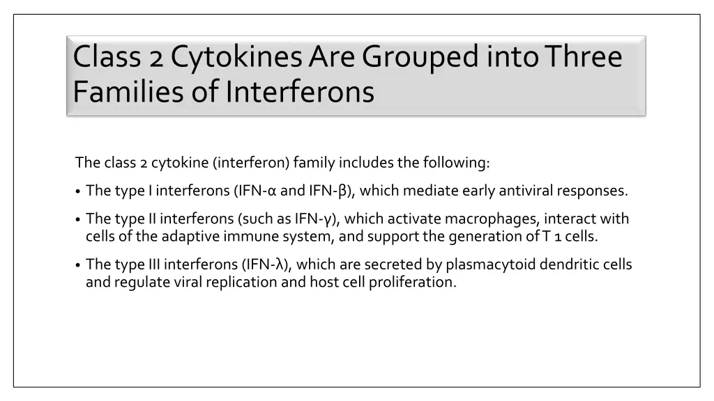 class 2 cytokines are grouped into three families