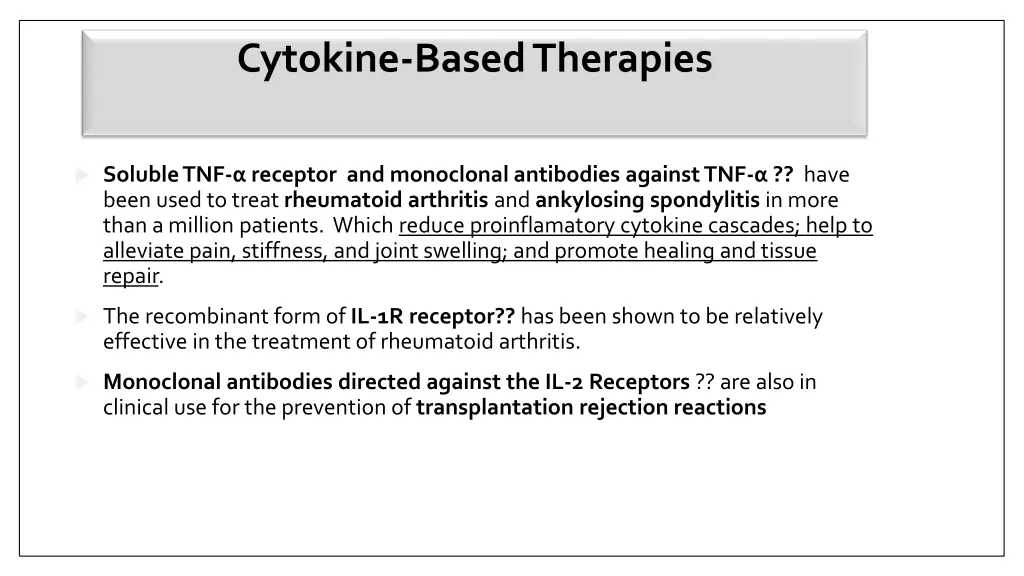 cytokine based therapies