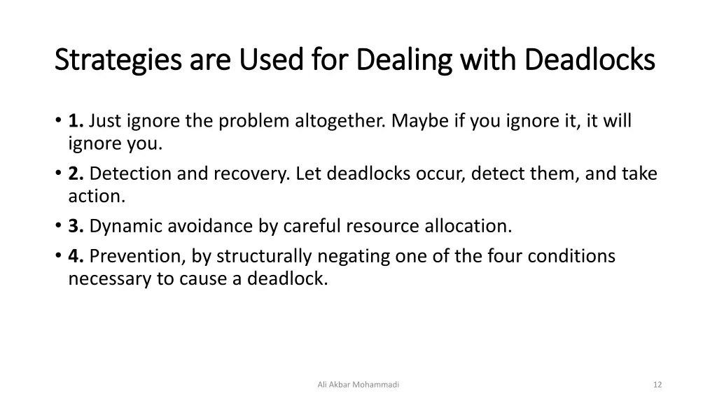 strategies are used for dealing with deadlocks