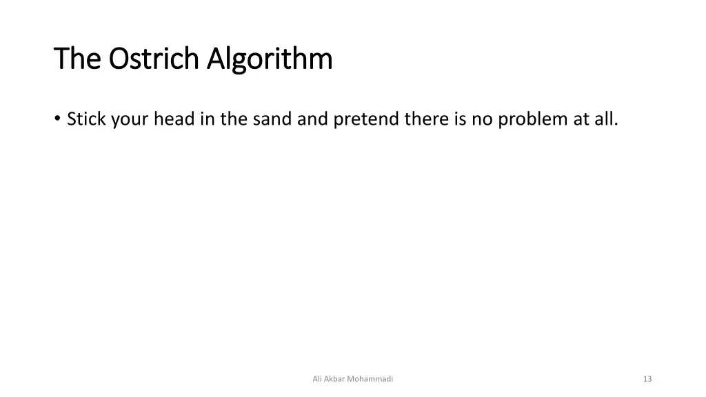 the ostrich algorithm the ostrich algorithm