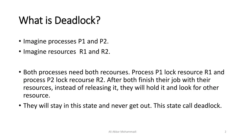 what is deadlock what is deadlock