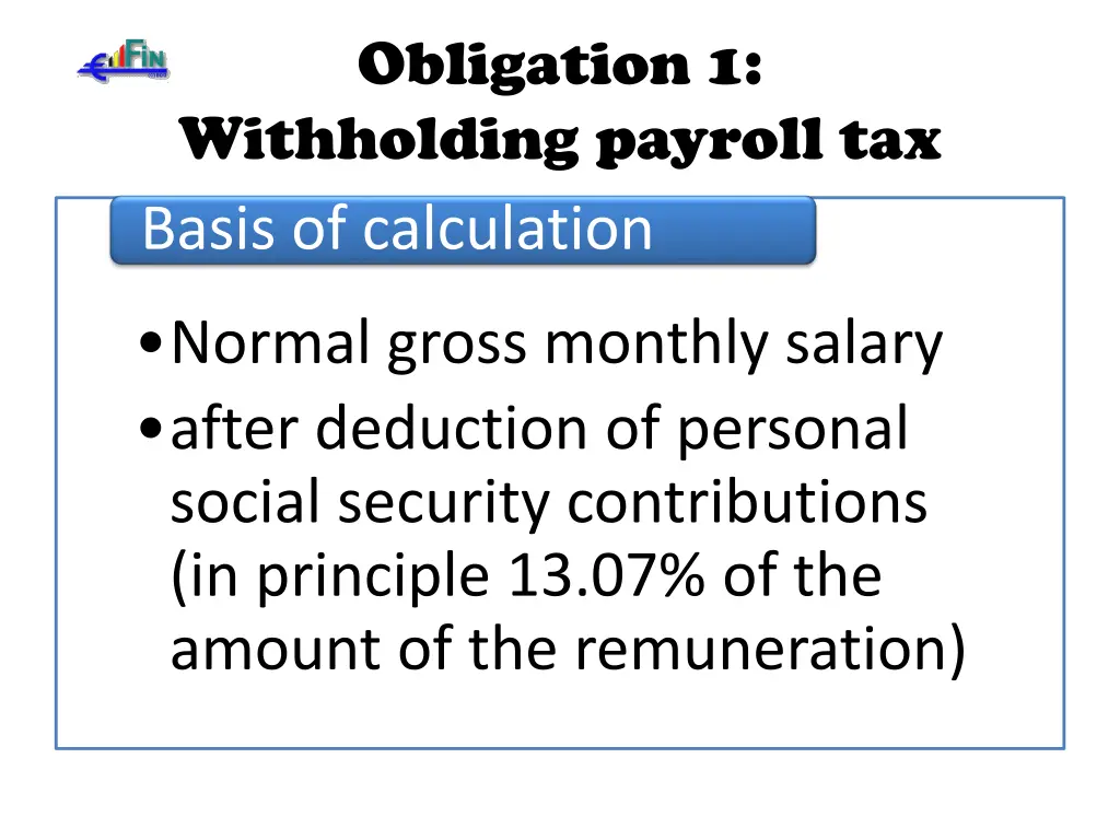 obligation 1 withholding payroll tax basis